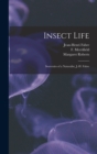 Insect Life : Souvenirs of a Naturalist, J.-H. Fabre - Book