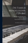Die Familie Mendelssohn, 1729-1847 : Nach Briefen und Tagebuchern - Book