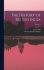 The History of British India; Volume 1 - Book