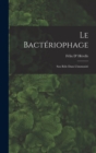 Le Bacteriophage; Son Role Dans L'immunite - Book