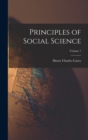 Principles of Social Science; Volume 1 - Book