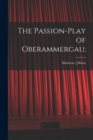 The Passion-play of Oberammergau; - Book