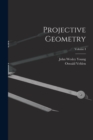 Projective Geometry; Volume I - Book