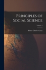 Principles of Social Science; Volume 1 - Book