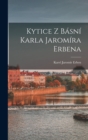 Kytice z basni Karla Jaromira Erbena - Book