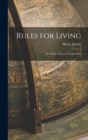 Rules for Living : The Ethics of Social Cooperation - Book