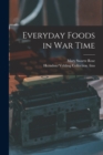 Everyday Foods in war Time - Book