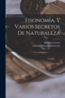 Fisonomia, Y Varios Secretos De Naturaleza - Book