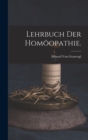 Lehrbuch der Homoopathie. - Book