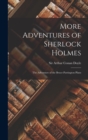 More Adventures of Sherlock Holmes : The Adventure of the Bruce-Partington Plans - Book