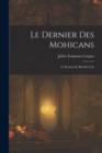 Le dernier des mohicans : Le roman de Bas-de-cuir - Book