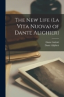 The New Life (La Vita Nuova) of Dante Alighieri - Book