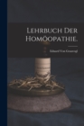 Lehrbuch der Homoopathie. - Book