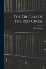 The Origan of the red Cross - Book