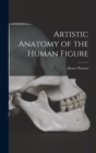 Artistic Anatomy of the Human Figure - Book