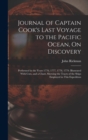 Journal of Captain Cook's Last Voyage to the Pacific Ocean, On Discovery : Performed in the Years 1776, 1777, 1778, 1779. Illustrated With Cuts, and a Chart, Shewing the Tracts of the Ships Employed i - Book
