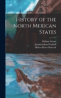 History of the North Mexican States - Book