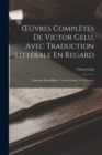 OEuvres Completes De Victor Gelu, Avec Traduction Litterale En Regard : Chansons Marseillaises. Nouve Grane (Noel Granet) - Book