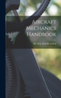 Aircraft Mechanics Handbook - Book