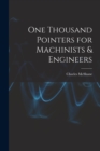 One Thousand Pointers for Machinists & Engineers - Book