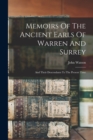 Memoirs Of The Ancient Earls Of Warren And Surrey : And Their Descendants To The Present Time - Book