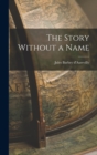 The Story Without a Name - Book