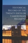Historical Record of the Twenty-Sixth or Cameronian Regiment - Book