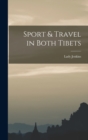 Sport & Travel in Both Tibets - Book