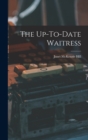 The Up-To-Date Waitress - Book