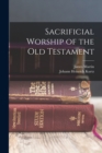 Sacrificial Worship of the Old Testament - Book