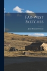 Far-West Sketches - Book
