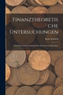 Finanztheoretische Untersuchungen : Nebst Darstellung Und Kritik Des Steuerwesens Schwedens - Book