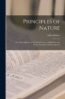 Principles of Nature : Or, a Development of the Moral Causes of Happiness and Misery Among the Human Species - Book
