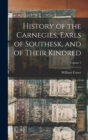 History of the Carnegies, Earls of Southesk, and of Their Kindred; Volume 1 - Book