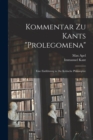 Kommentar zu Kants "Prolegomena" : Eine Einfuhrung in die kritische Philosophie - Book