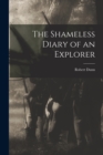 The Shameless Diary of an Explorer - Book