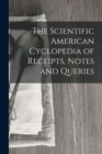 The Scientific American Cyclopedia of Receipts, Notes and Queries - Book