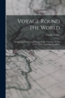 Voyage Round The World : Embracing The Principal Events Of The Narrative Of The United States Exploring Expedition - Book