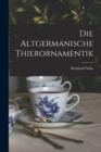 Die Altgermanische Thierornamentik - Book