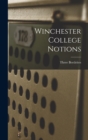 Winchester College Notions - Book