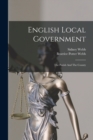 English Local Government : The Parish And The County - Book