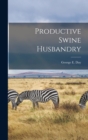 Productive Swine Husbandry - Book