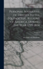 Personal Narrative of Travels to the Equinoctial Regions of America, During the Year 1799-1804; Volume 3 - Book