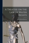 A Treatise on the Law of Water Rights - Book