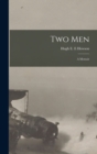 Two Men : A Memoir - Book