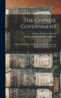 The Chinese Government : A Manual of Chinese Titles, Categorically Arranged and Explained, With an Appendix - Book