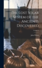 The Lost Solar System of the Ancients Discovered; Volume 2 - Book