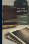 Yorkshire Writers : Richard Rolle of Hampole, an English Father of the Church, and His Followers; Volume 2 - Book