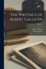 The Writings of Albert Gallatin; Volume 1 - Book