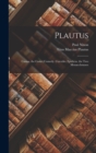 Plautus : Casina. the Casket Comedy. Curculio. Epidicus. the Two Menaechmuses - Book